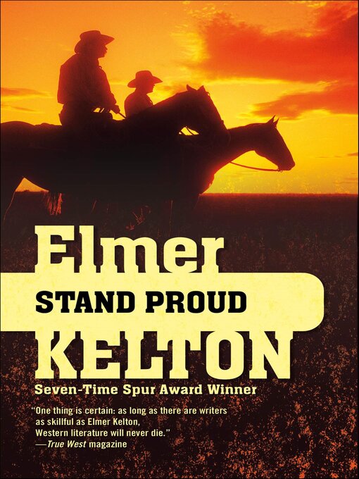 Title details for Stand Proud by Elmer Kelton - Available